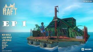 THE RAFT | NO COMMENTARY | EPISODE 1