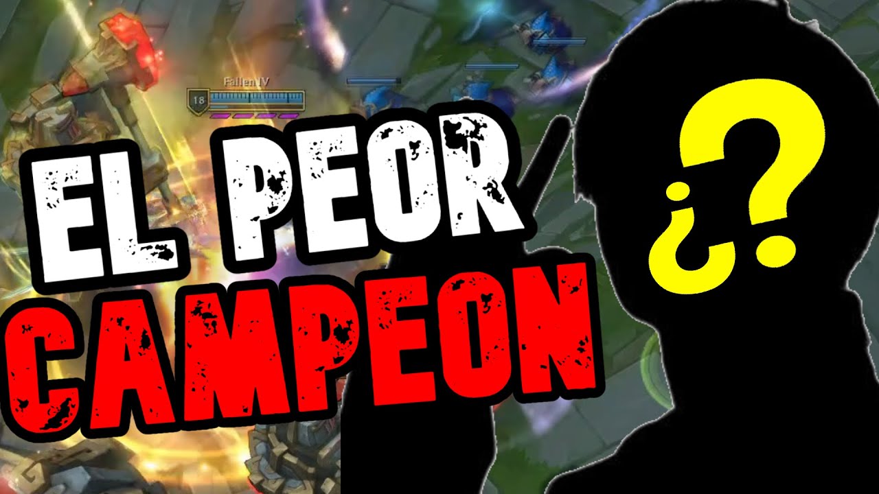 El Campeon Mas Dificil De Lol