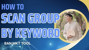 How to Scan Group By Keyword Using a Tool Scan Group Facebook