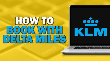 How to Book KLM with Delta Miles (Quick Tutorial)
