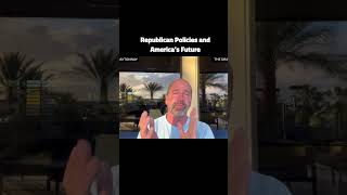 The Shocking Truth About Republican Policies and America’s Future
