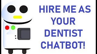 Get A Dentist Chatbot For Your Office