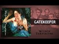Within Temptation - Gatekeeper (Traducida al Español)