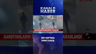 Gardiyanların Dalgınlığından Yararlandı, Firar Etmeyi Başardı 1 Haftada İkinci Kaçış