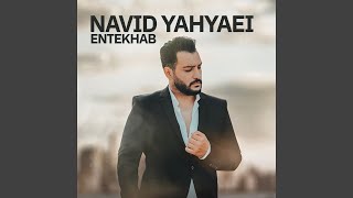 Entekhab - Navid Yahyaei