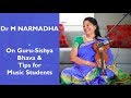 Dr M Narmadha on Guru-Sishya Bhava and Practice Tips | An Interview | Vijayadasami Special