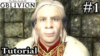 Elder Scrolls IV Oblivion Walkthrough Let's Play Part 1 - Tutorial Main Quest Elder Scrolls IV Oblivion Walkthrough Let's Play Part 1 - Tutorial Main Quest