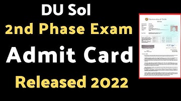 Du Sol 2nd Phase Exam Admit Carr Released August 2022 | Du Sol Lattest Update