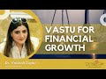 Vastu for financial growth  vastu tips by dr vaishali gupta