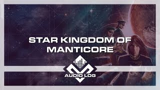 Star Kingdom of Manticore | Honor Harrington | Audio Log Pilot