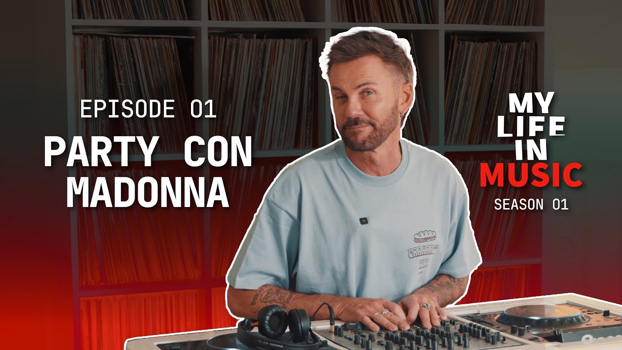 MY LIFE IN MUSIC | EP. 01 “PARTY CON MADONNA”
