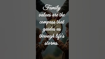 Family Values: Your Compass Through Life’s Challenges #motivation #inspiration #positivevibes #viral