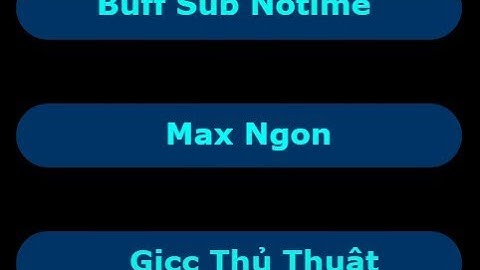 Hướng Dẫn Buff Sub Notime Max Ngon | Nguyễn Xuân Khánh