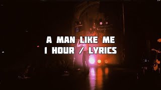 Johnny Orlando - A Man Like Me (1 HOUR / Lyrics)