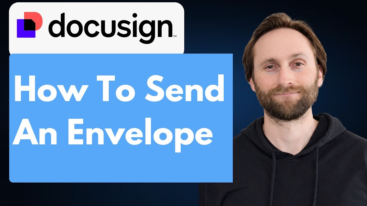 Docusign Module: How to Send an Envelope [Full Guide 2026] - YouTube