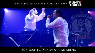 LOS JAIVAS EN MOVISTAR ARENA 15 AGOSTO 2023