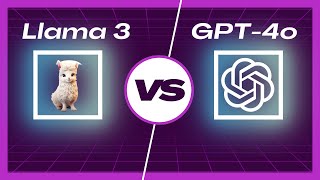 Handson Comparison of Llama 3 and GPT4o