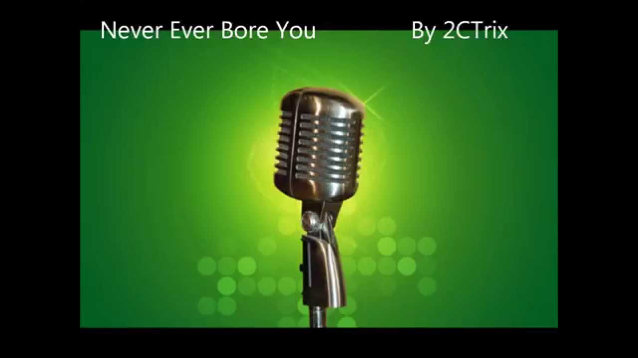 Guarda 2C Never Ever Bore You su YouTube Guarda 2C Never Ever Bore You su YouTube