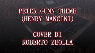PETER GUNN THEME (HENRY MANCINI) - ROBERTO ZEOLLA ON YAMAHA GENOS