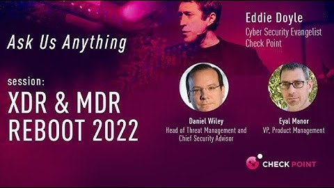XDR & MDR Reboot 2022