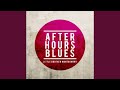 Miniature de la vidéo de la chanson After Hour Blues