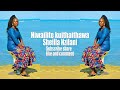 Niwailite Kuithaithawa By Sheilla Nzilani Niwailite Kuithaithawa By Sheilla Nzilani