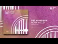 D Z Vs Odison Moon Valley Original Mix OUT NOW mp3