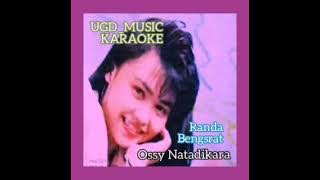 OSSY NATADIKARA - RANDA BENGSRAT Karaoke Lagu Pop Sunda Tanpa Vokal [2021]