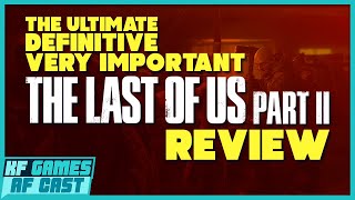 The Last of Us Part II Review - KFAF
