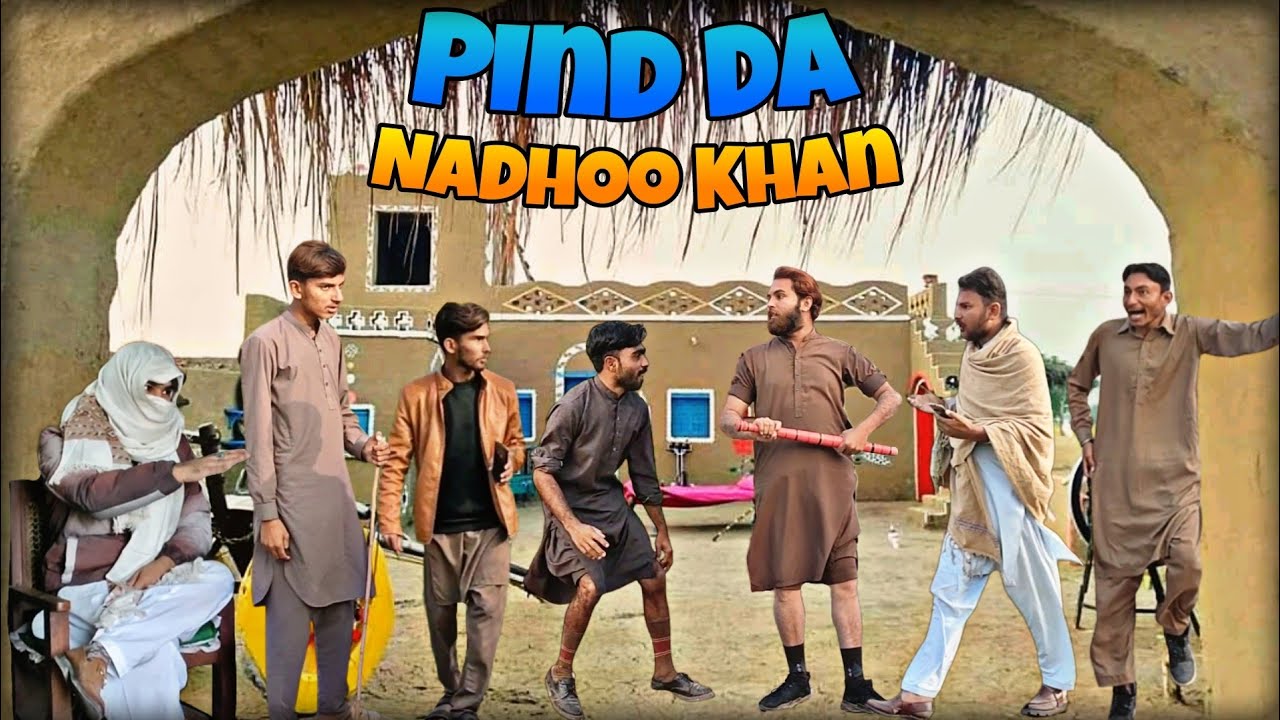 Pind Da Nadhoo Khan | New Punjabi Movies | Latest Punjabi Movie 2023 | Ajao Prank Karye