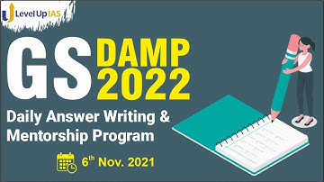 UPSC GS DAMP 2022 | Daily Answer Writing & Mentorship Program | Starting from 6th November 2021