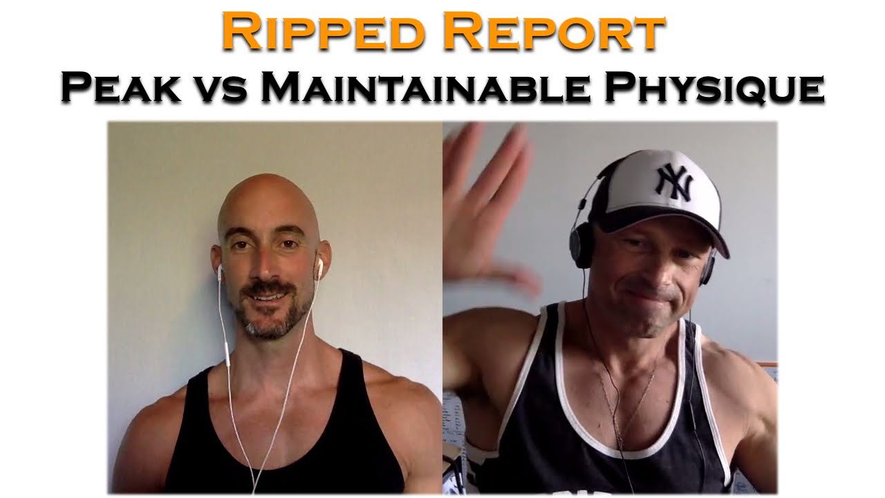 bodybuilding competition over 40 Ripped Report - Peak Physique vs Maintainable Physique