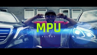 Xelent - MPU (Official Video)