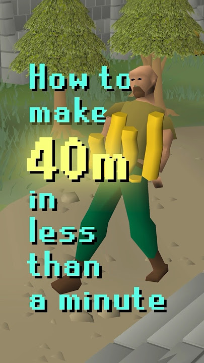 How to make 40m in one minute💰 #oldschoolrunescape #osrs