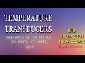 Temperature Transducers (RST, Thermistor, Thermocouple) in hindi
