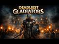 TOP 10 DEADLIEST GLADIATORS in History: The Arena’s Killing Machines