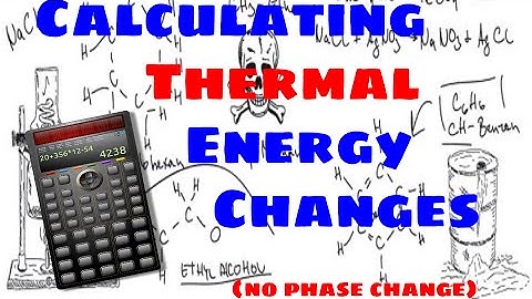 Calculating Thermal Energy Changes Without a Phase Change