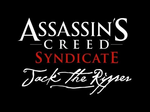 《刺客教條：梟雄－開膛手傑克》Assassin's Creed Syndicate Jack The Ripper