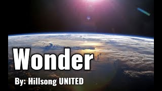 Hillsong UNITED - Wonder Lyric Video