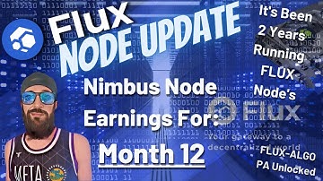 Node Update - 12th Month Nimbus Node Earnings And FLUX-ALGO PA Is Unlocked!