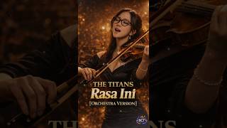Download Lagu The Titans - Rasa Ini [Orchestra Version] #cover #music #coverlagu #coversong #viral #fyp MP3