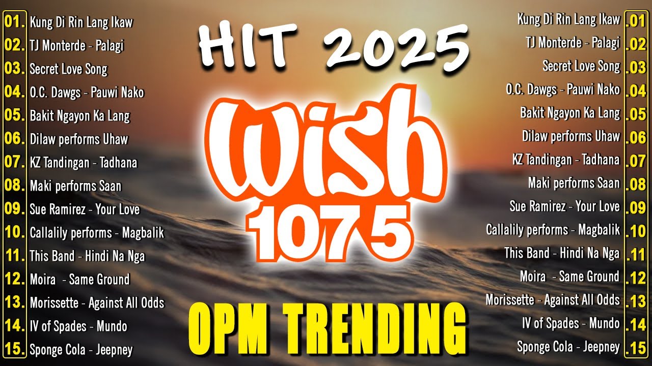 Best Of Wish 107.5 Opm Trending Hits 2025🎧Morissette, Moira, Sue Ramirez..❤️Opm Hugot Songs 2025