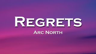 Arc North - Regrets (Lyrics) feat. Axel Johansson