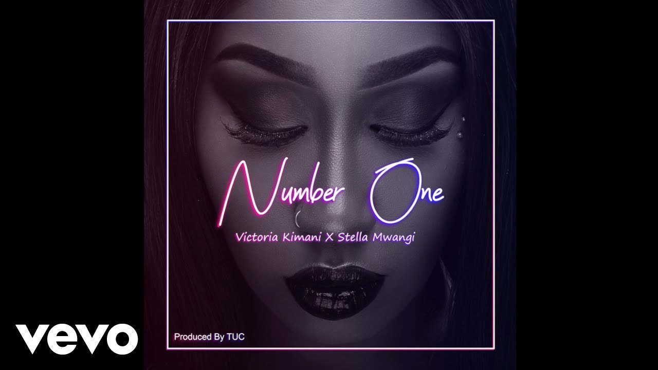 Victoria Kimani Stella Mwangi Number One Youtube