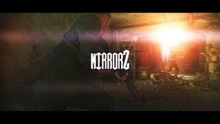 MirrorZ  |  #ZombiesChronicles