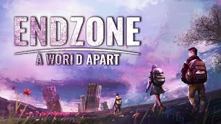 Endzone - A World Apart | Гайд | Советы | Все непонятное станет понятным | Для новичков и не только