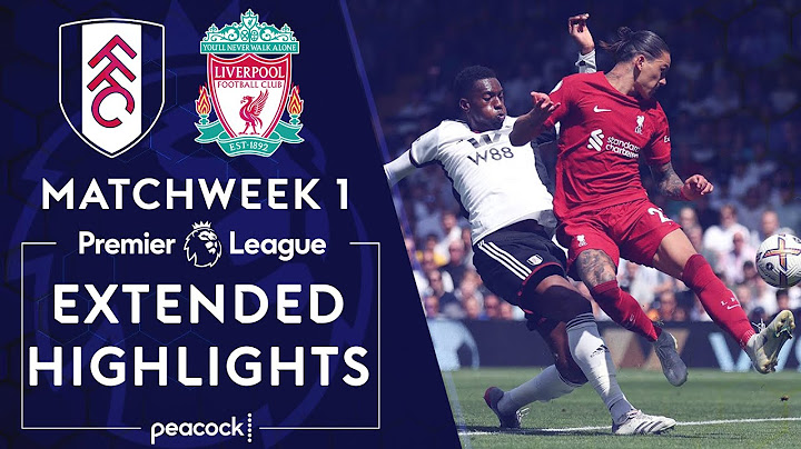 Fulham v. Liverpool | PREMIER LEAGUE HIGHLIGHTS | 8/6/2022 | NBC Sports