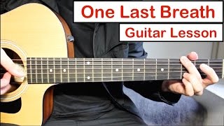 Creed - One Last Breath | Guitar Lesson (Tutorial) How to play the Fingerpicking Intro/Chords