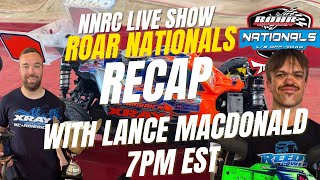NNRC Live Show - 2025 ROAR 1/8 Off Road Nationals Recap with Lance MacDonald