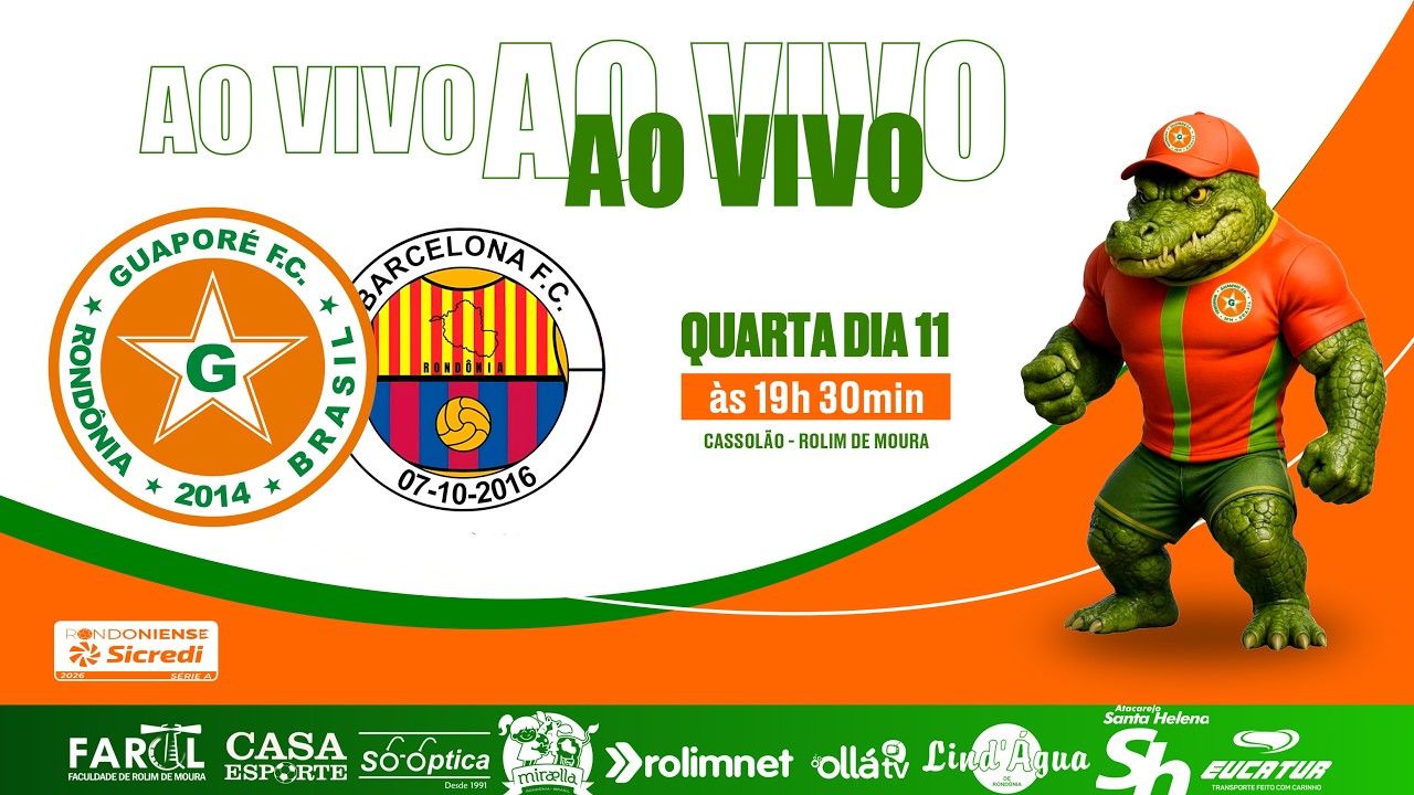 GUAPORÉ F.C. X BARCELONA  |  CAMPEONATO RONDONIENSE SICRED 2026